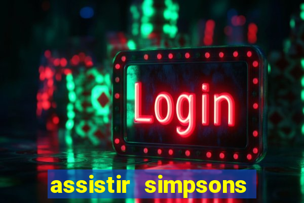 assistir simpsons online dublado